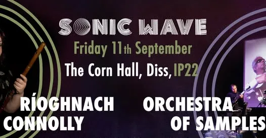Sonic Wave : Ríoghnach Connolly + Orchestra of Samples