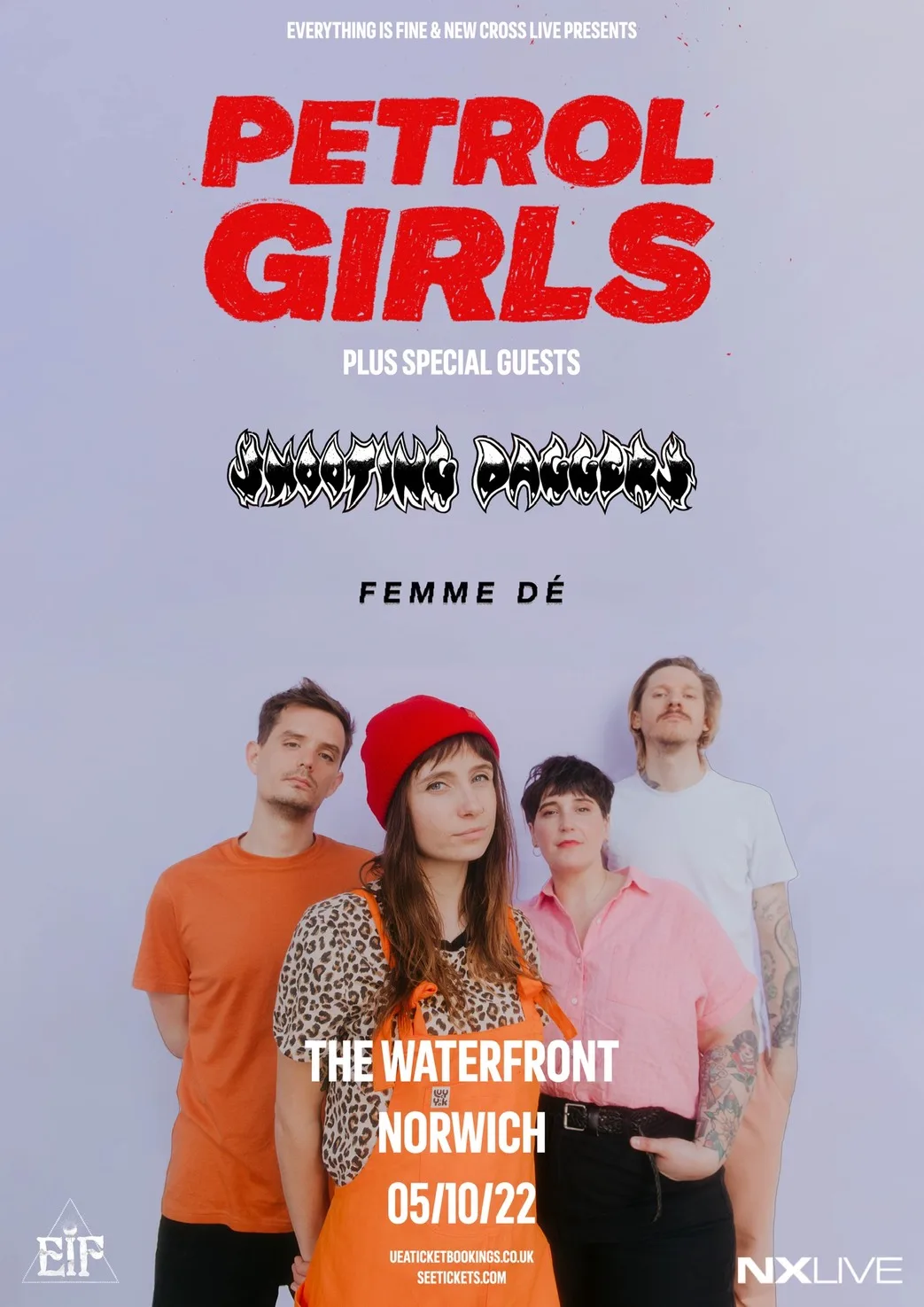 PETROL GIRLS, SHOOTING DAGGERS & FEMME DÉ