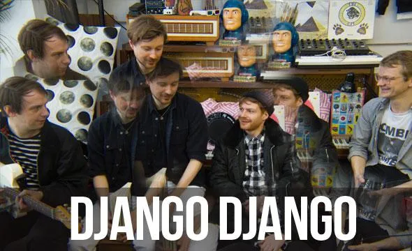 Django Django