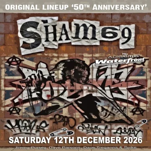 Sham 69 ‘50th Anniversary’