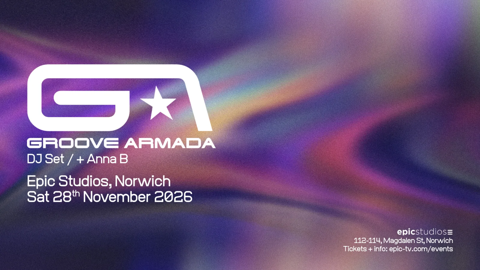 Groove Armada DJ Set + Support