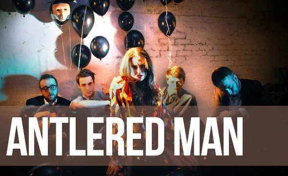 Antlered Man // OPEN - 04.04.2013
