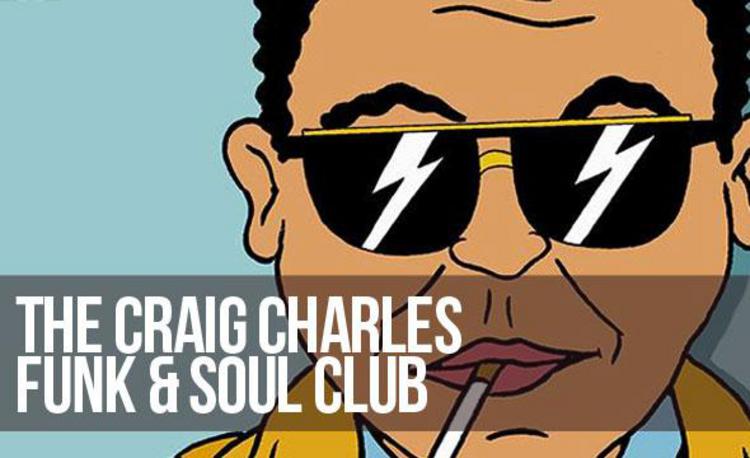 Craig Charles Funk & Soul Night // Open - 