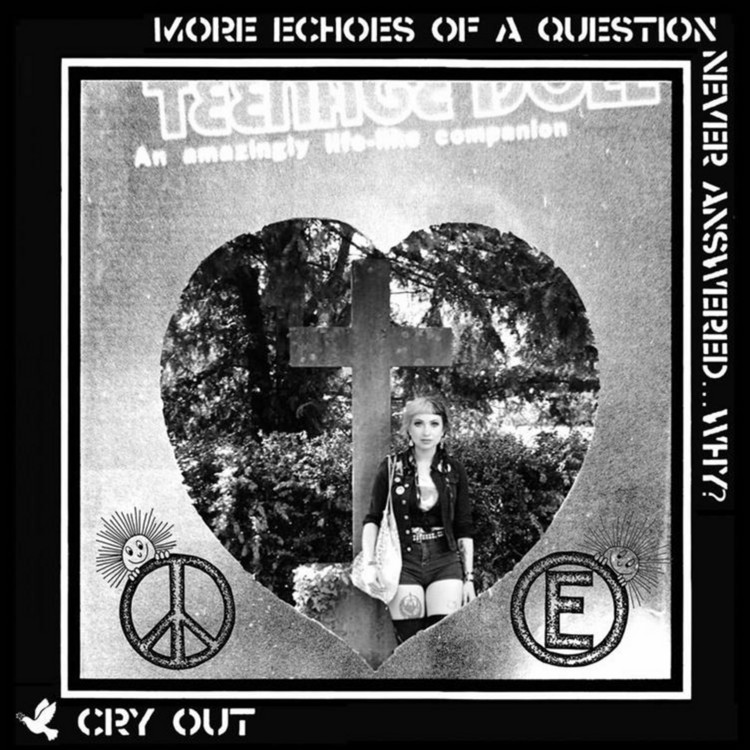 Cry Out – More Echoes Of A Question Never Answered…Why?