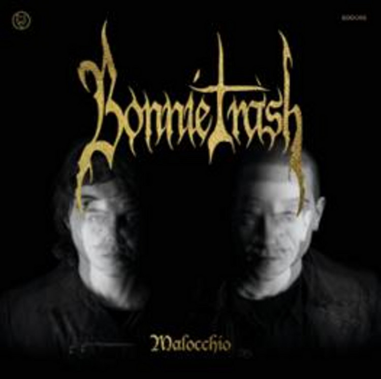 BONNIE TRASH – MALOCCHIO