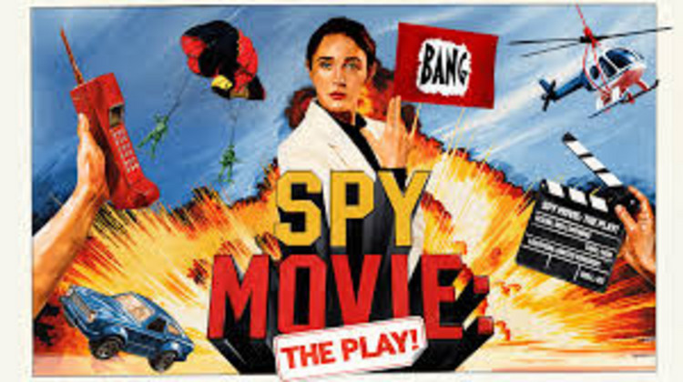 SPY MOVIE : THE PLAY!