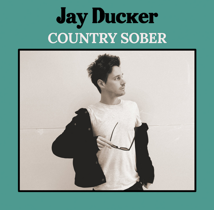 Jay Ducker - Country Sober