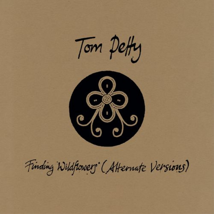 Tom Petty - Finding Wildflowers (Alternative Versions)