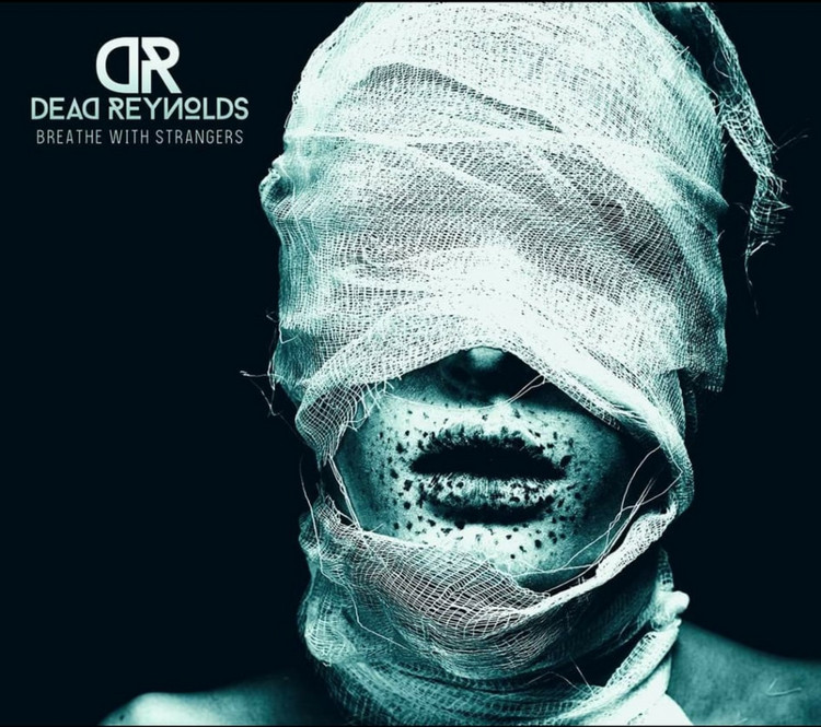 Dead Reynolds - Breathe With Strangers
